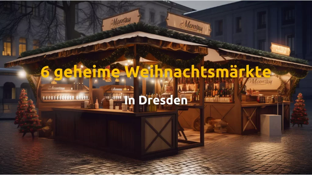 Glühweinstand auf geheimen Weihnachtsmarkt Dresden