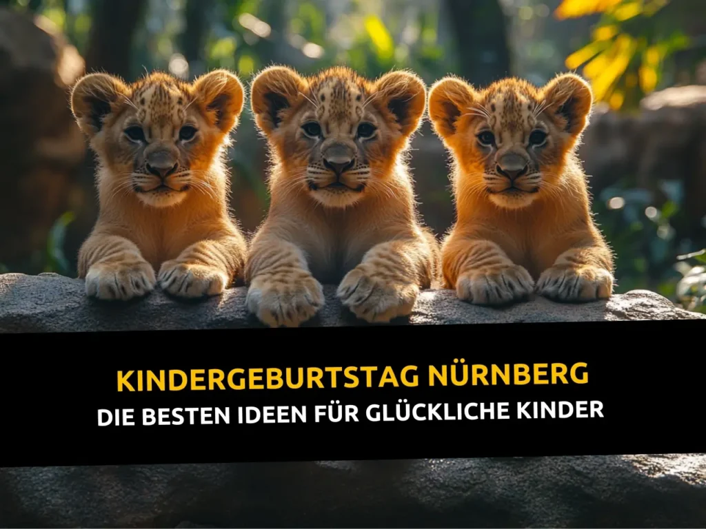 Kindergeburtstag Nürnberg Titelbild, die besten Ideen für glückliche Kinder